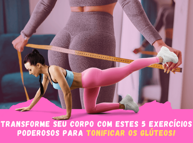 5 exercícios simples e eficazes para tonificar os glúteos em casa