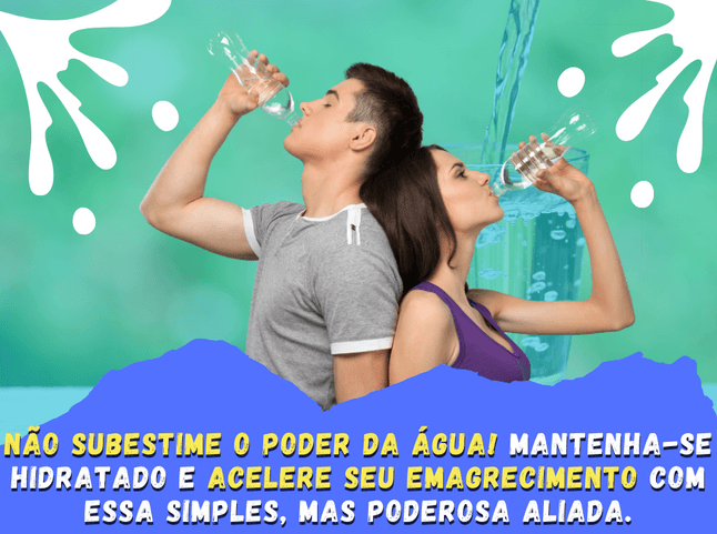 A Importância de Beber Água para o Emagrecimento: Como a Hidratação Ajuda a Perder Peso